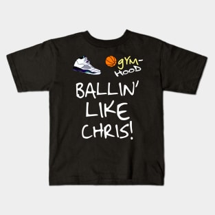 Ballin' Like Chris Paul (Style 1) Kids T-Shirt